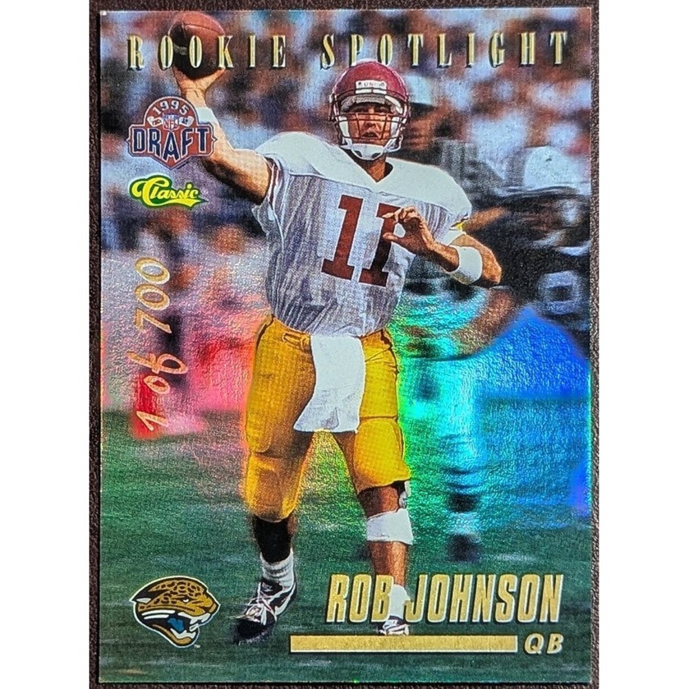 1995 Classic NFL Draft Rob Johnson Rookie Spotlight Holofoil #RS18 Jaguars /700